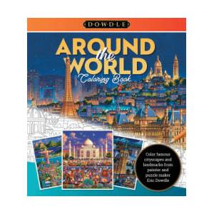 Eric Dowdle Coloring Book: Around the World: Color Famous Cityscapes and Landmarks from Around the World in the Whimsical Style of Folk Artist Eric Do | Dowdle, Eric (ISBN: 9780760385388)
