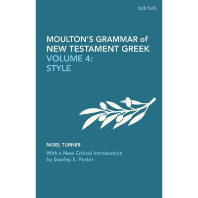 Moulton's Grammar of New Testament Greek