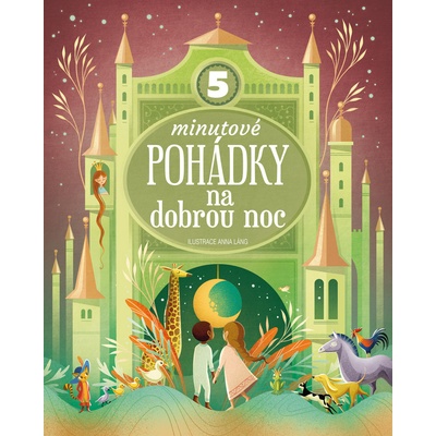 Láng, Anna - Pětiminutové pohádky na dobrou noc