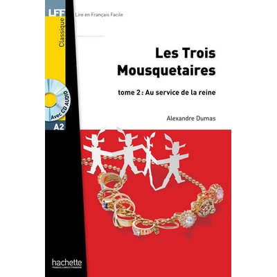 LFF A2 - LES TROIS MOUSQUETARIES 2 + CD