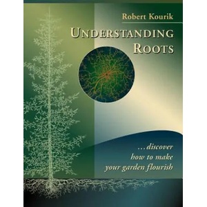Understanding Roots | Robert Kourik (ISBN: 9780961584863)