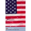 The Man in the High Castle - Penguin Modern Cl... - Philip K. Dick , Eric Brown - I
