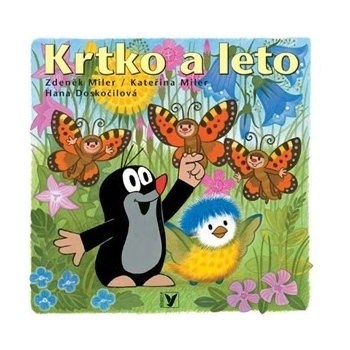 Krtko a leto - Kateřina Miler, Zdeněk Miler, Hana Doskočilová