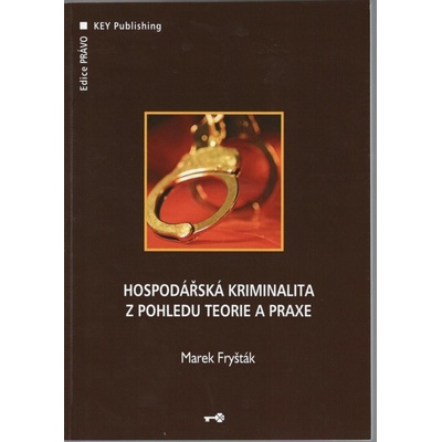 Hospodářská kriminalita - Marek Fryšták