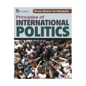Principles of International Politics | Bruce Bueno de Mesquita (ISBN: 9781452202983)