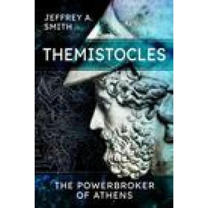 Themistocles | Smith, Jeffrey (ISBN: 9781399014595)