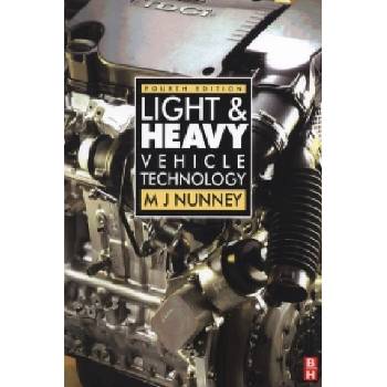 Light and Heavy Vehicle Technology | M J Nunney