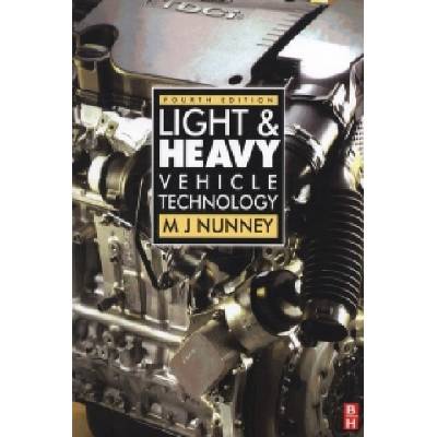 Light and Heavy Vehicle Technology | M J Nunney