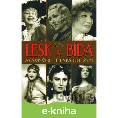 Lesk a bída slavných českých žen