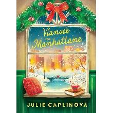 Vianoce na Manhattane - Caplinová Julie