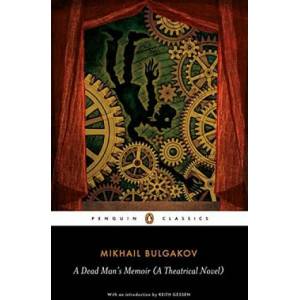 Dead Man's Memoir | Bulgakov Michail Afanasjevič (ISBN: 9780140455144)