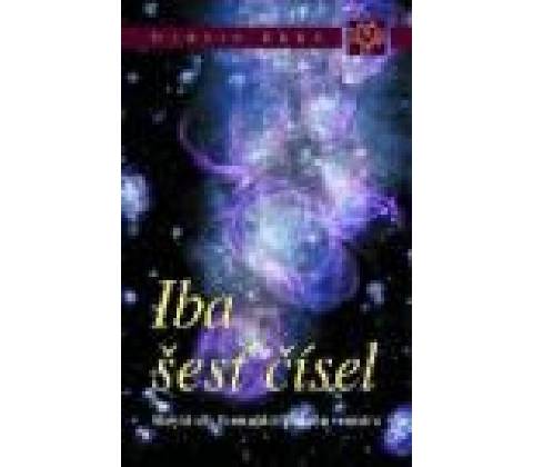 Iba šesť čísel - Martin Rees