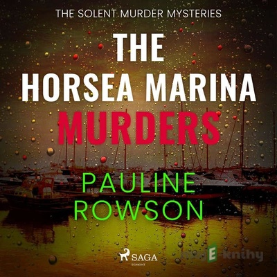 The Horsea Marina Murders (EN) - Pauline Rowson