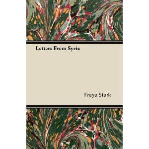Letters From Syria | Freya Stark (ISBN: 9781406729481)