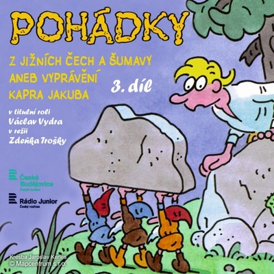 Pohádky z Jižních Čech a Šumavy 3 aneb Vyprávění kapra Jakuba CD