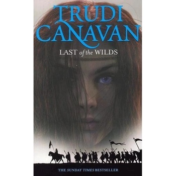 Last of the Wilds - Trudi Canavan