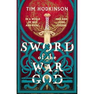 Sword of the War God | Tim Hodkinson (ISBN: 9781804540626)