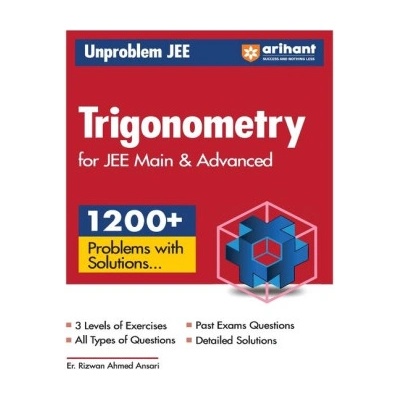 Arihant Unproblem JEE Trigonometry For JEE Main & Advanced | Er. Rizwan Ahmed Ansari