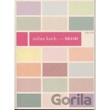 Hóra Láv - Milan Koch