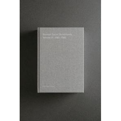 NORMAN FOSTER SKETCHBOOKS VOL II, 1981-1985 – Hledejceny.cz