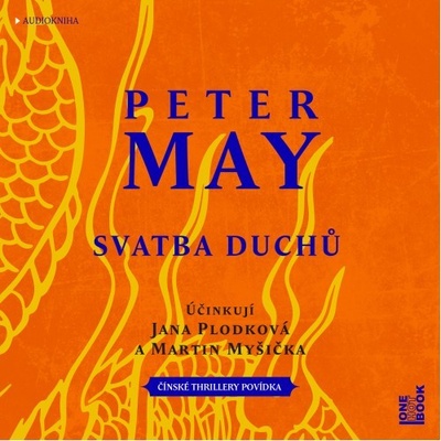 Svatba duchů - Peter May - čtou Jana Plodková a Martin Myšička
