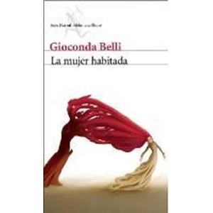 La mujer habitada | Gioconda Belli (2010)
