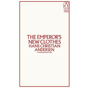 The Emperor's New Clothes | Hans Christian Andersen (ISBN: 9780241746851)