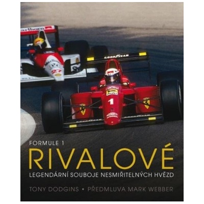 Formule 1 Rivalové - Legendární souboje nesmiřitelných hvězd