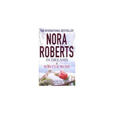 In Dreams & Winter Rose | Nora Roberts
