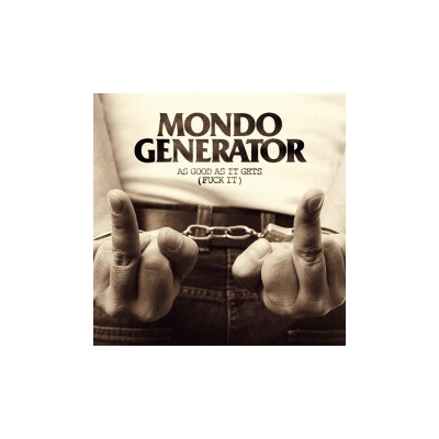 Mondo Generator - Fuck It LP