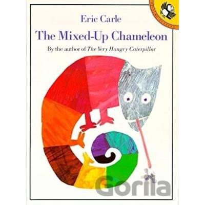 The Mixed-up Chameleon Picture Puffin - E. Carle