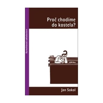 Proč chodíme do kostela?
