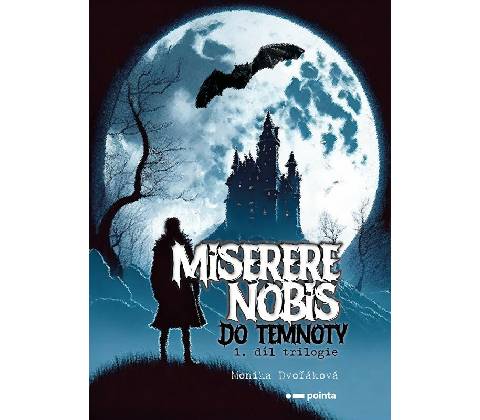 Miserere nobis - Do temnoty