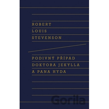 Podivný případ doktora Jekylla a pana Hyda - Robert Louis Stevenson