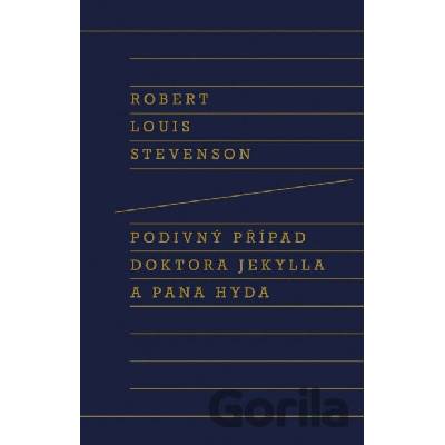 Podivný případ doktora Jekylla a pana Hyda - Robert Louis Stevenson