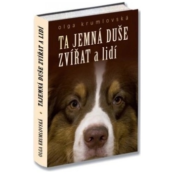 Ta jemná duše zvířat a lidí