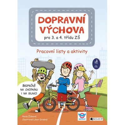 Dopravní výchova pro 3. a 4. třídu ZŠ - Pavla Žižková