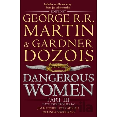 Dangerous Women Part 3 - George R .R. Martin, Gardner Dozois