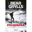 Poľovačka - Bear Grylls