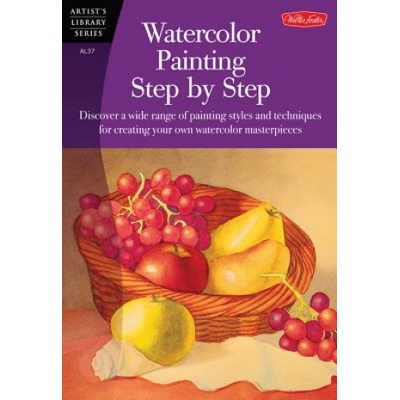 Watercolour Painting Step by Step | Geri Medway, Marilyn Grame, Barbara Fudurich, Lori Simons