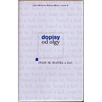 Dopisy od Olgy Ivan M. Havel