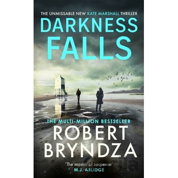 Darkness Falls - Robert Bryndza