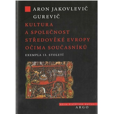 Kultura a společnost středověké Evropy očima současníků