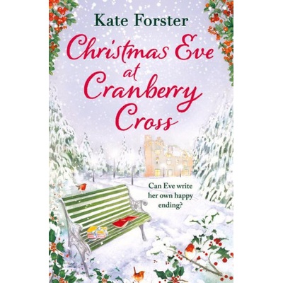 Christmas Eve at Cranberry Cross | Kate Forster
