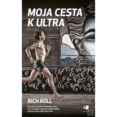Moja cesta k ultra - Rich Roll SK