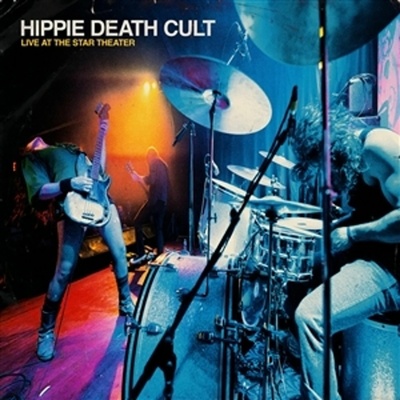 Hippie Death Cult - LIVE AT THE STAR THEATER Vinyl