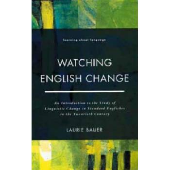 Watching English Change | Laurie Bauer