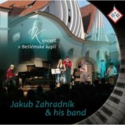 Zahradník Jakub & His Band - Koncert v Betlémské kapli CD