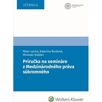 Príručka na semináre z Medzinárodného práva súkromného - Katarína Burdová, Peter Lysina, Miroslav Slašťan