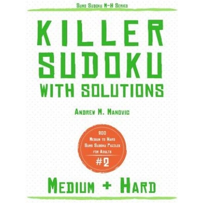 Killer Sudoku: 200 Medium & Hard Sums Sudoku Puzzles for Adults